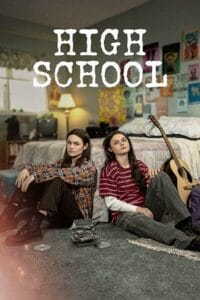 Download High School (Season 1 – Amazon Prime Video) Hindi-Dubbed (ORG) Complete All Episodes 480p | 720p | 1080p WEB-DL poster