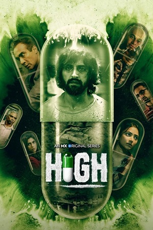 Download High (Season 1) Hindi Complete Web Series 480p | 720p | 1080p WEB-DL poster