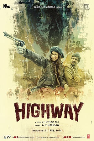 Download Highway (2014) Hindi Full Movie 480p [350MB] | 720p [1GB] | 1080p [2.5GB] poster