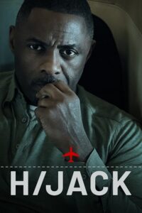Download Hijack (Season 1) Dual Audio {Hindi (ORG 5.1) + English} WeB-DL 480p [160MB] | 720p [420MB] | 1080p [1GB] poster