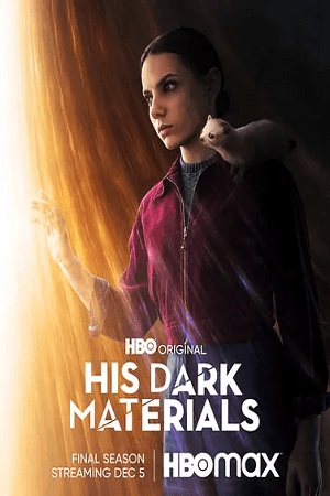 Download His Dark Materials (Season 1 – 3) [S03E08] English WEB Series 720p [300MB] WEB-DL poster