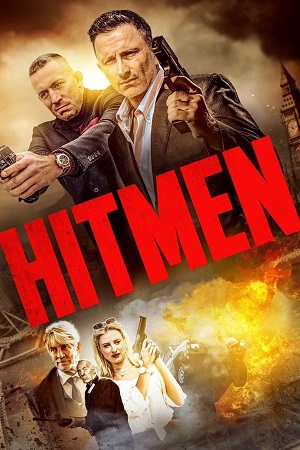 Download Hitmen (2023) WEB-DL Dual Audio {Hindi-English} 480p [400MB] | 720p [850MB] | 1080p [2GB] poster