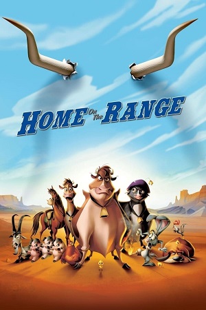 Download Home on the Range (2004) Dual Audio {Hindi-English} 480p [400MB] | 720p [850MB] | 1080p [2GB] poster