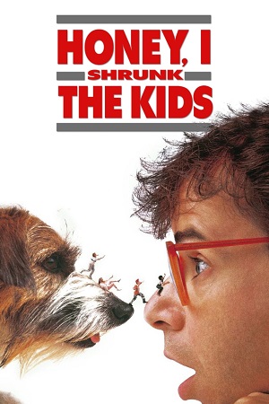 Download Honey, I Shrunk the Kids (1989) Dual Audio {Hindi-English} BluRay 480p [340MB] | 720p [970MB] | 1080p [2GB] poster