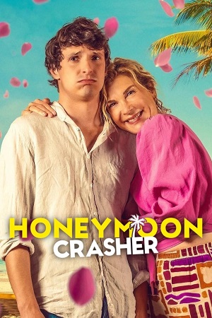 Download Honeymoon Crasher | NetFlix Original (2025) WEB-DL Dual Audio {Hindi-English} 480p [340MB] | 720p [870MB] | 1080p [4.1GB] poster