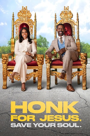 Download Honk for Jesus. Save Your Soul (2022) Dual Audio [Hindi + English] WeB-DL 480p [350MB] | 720p [950MB] | 1080p [2.2GB] poster