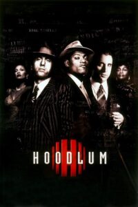 Download Hoodlum (1997) BluRay {English With Subtitles} Full Movie 480p [500MB] | 720p [1.2GB] poster