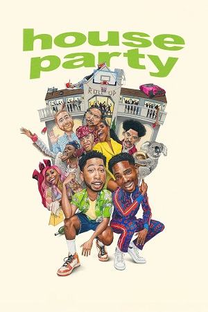 Download House Party (2023) Dual Audio [Hindi + English] WeB-DL 480p [400MB] | 720p [1GB] | 1080p [2.2GB] poster