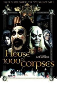 Download House of 1000 Corpses (2003) BluRay {English With Subtitles} Full Movie 480p [400MB] | 720p [850MB] | 1080p [2.6GB] poster
