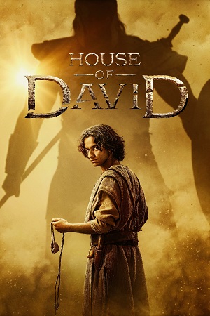 Download House of David (2025) Season 1 Dual Audio {Hindi-English} Amazon Original WEB Series 480p | 720p | 1080p WEB-DL poster