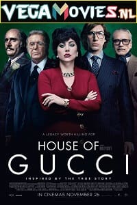 Download House of Gucci (2021) {English with Subtitles} 480p [500MB] | 720p [950MB] poster