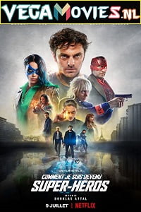 Download How I Became a Super Hero (2021) Dual Audio {Hindi-English} 480p [350MB] | 720p [1GB] | 1080p [3.8GB] poster