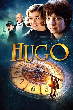 Download Hugo (2011) Dual Audio {Hindi-English} BluRay 480p [400MB] | 720p [900MB] | 1080p [4.1GB] poster