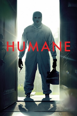 Download Humane (2024) {English with Subtitles} Full Movie WEB-DL 480p [300MB] | 720p [780MB] | 1080p [2GB] poster