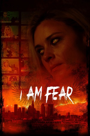 Download I Am Fear (2020) BluRay Dual Audio {Hindi-English} 480p [280MB] | 720p [740MB] | 1080p [1.8GB] poster