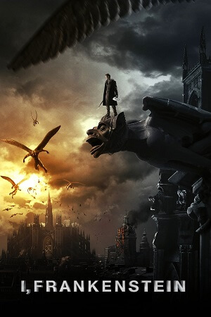 Download I Frankenstein (2014) BluRay Dual Audio {Hindi-English} 480p [300MB] | 720p [840MB] | 1080p [2GB] poster
