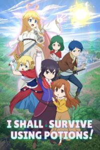 Download I Shall Survive Using Potions! – Season 1 (2023) Multi-Audio {Hindi-Japanese-English} Anime Series 1080p | 720p WEB-DL poster
