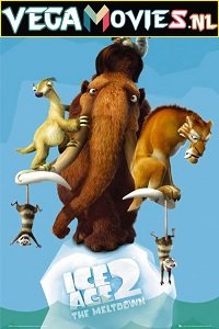 Download Ice Age: The Meltdown (2006) Dual Audio {Hindi-English} 480p [350MB] | 720p [700MB] | 1080p [1.5GB] poster