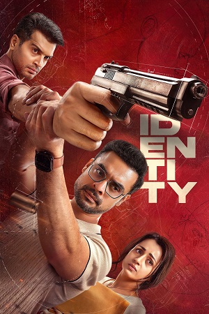 Download Identity (2025) WEB-DL ORG. Dual Audio [Hindi – Malayalam] Full Movie 480p [520MB] | 720p [1.3GB] | 1080p [2.9GB] poster