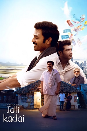 Download Idli Kadai (2025) Dual Audio [Hindi + Tamil] WeB-DL 480p [450MB] | 720p [1.1GB] | 1080p [2.9GB] 2160p 4K [6.3GB] poster