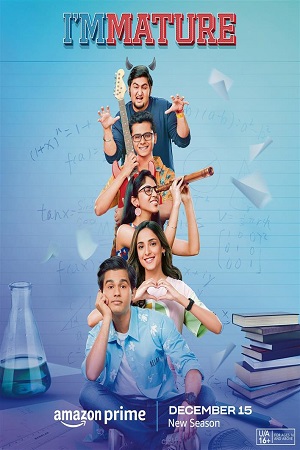 Download ImMATURE – Amazon Prime Video (2023) Season 3 Hindi Complete WEB Series 480p | 720p | 1080p WEB-DL poster