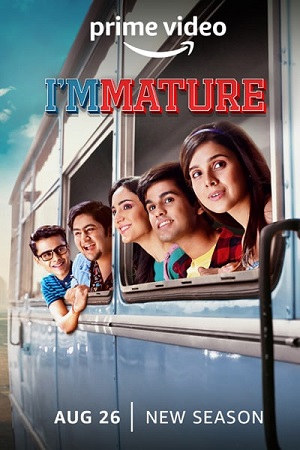 Download ImMATURE (2019) Season 1 Hindi Complete TVF Originals WEB Series 480p | 720p HDRip poster
