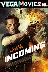 Download Incoming (2018) Dual Audio {Hindi-English} 480p [300MB] | 720p [700MB] | 1080p [1.5GB]