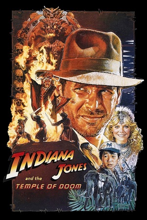 Download Indiana Jones and the Temple of Doom (1984) Dual Audio {Hindi-English} BluRay 480p [350MB] | 720p [1.2GB] | 1080p [2.5GB] poster