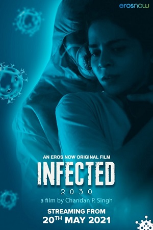 Download Infected 2030 (2021) Hindi Full Movie 480p [200MB] | 720p [400MB] poster