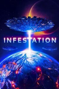 Download Infestation (2020) Dual Audio [Hindi + English] WeB-DL 480p [300MB] | 720p [900MB] | 1080p [1.6GB] poster