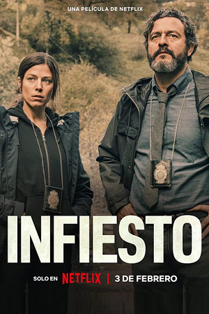 Download Infiesto – Netflix Original (2023) Dual Audio {Hindi-English} 480p [350MB] | 720p [950MB] | 1080p [2.2GB] poster