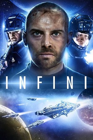 Download Infini (2015) Dual Audio {Hindi-English} BluRay 480p [380MB] | 720p [1.2GB] | 1080p [1.8GB] poster