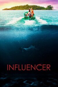 Download Influencer (2022) Dual Audio [Hindi + English] BluRay 480p [350MB] | 720p [850MB] | 1080p [2GB] poster