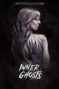 Download Inner Ghosts (2018) BluRay Dual Audio {Hindi-English} 480p [330MB] | 720p [890MB] | 1080p [2GB] poster