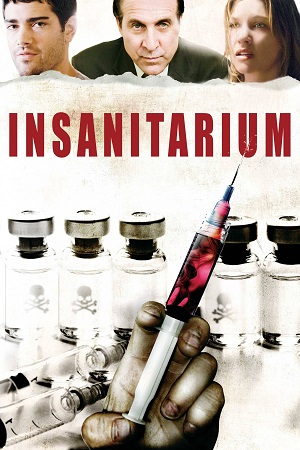 Download Insanitarium (2008) WEB-DL Dual Audio {Hindi-English} 480p [300MB] | 720p [850MB] | 1080p [1.8GB] poster