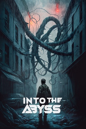 Download Into the Abyss (2022) Dual Audio [Hindi + Spanish] WeB-DL 480p [350MB] | 720p [950MB] | 1080p [2.2GB] poster