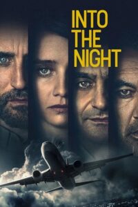 Download Into the Night (Season 1 – 2) English Netflix WEB Series 480p | 720p WEB-DL HD poster