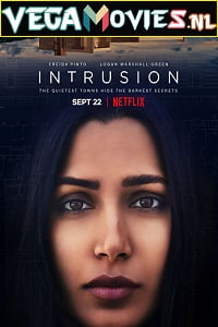 Download Netflix Intrusion (2021) Dual Audio {Hindi-English} 480p [350MB] | 720p [1GB] | 1080p [2GB] poster