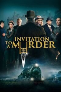 Download Invitation to a Murder (2023) WEB-DL {English With Subtitles} Full Movie 480p [300MB] | 720p [750MB] | 1080p [2GB] poster