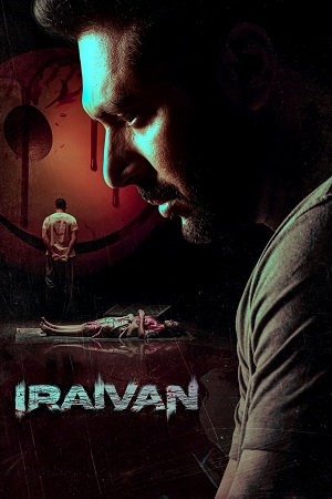 Download Iraivan – Netflix (2023) Hindi ORG. Dubbed WEB-DL 480p [350MB] | 720p [1.2GB] | 1080p [2.1GB] poster