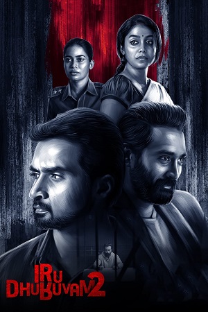 Download Iru Dhuruvam (Season 1 – 2) Hindi SonyLIV Complete Web Series 480p | 720p WEB-DL poster