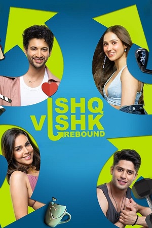 Download Ishq Vishk Rebound (2024) WEB-DL {Hindi DD5.1} Full Movie 480p [420MB] | 720p [1GB] | 1080p [2.1GB] poster