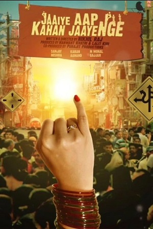 Download Jaaiye Aap Kahan Jaayenge (2023) WEB-DL {Hindi DD2.0} Full Movie 480p [400MB] | 720p [1GB] | 1080p [2.2GB] poster