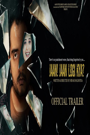 Download Jaan! Jaan Loge Kya (2021) Hindi Full Movie 480p [300MB] | 720p [1GB] poster