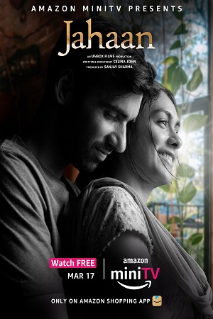 Download Jahaan (2022) Hindi miniTV Short Film WeB-DL 720p [270MB] | 1080p [650MB] poster