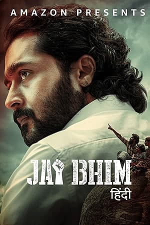 Download Jai Bhim (2021) ORG Hindi Dubbed Full Movie 480p [400MB] | 720p [1.2GB] | 1080p [2.1GB] poster