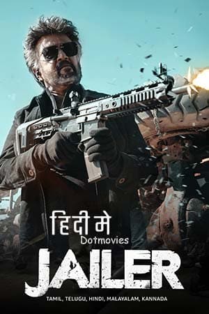 Download Jailer (2023) Hindi ORG. Full Movie AMZN WEB-DL 480p [500MB] | 720p [1.4GB] | 1080p [3.1GB] | 2160p 4K [20GB] poster