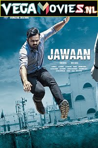 Download Jawaan (2017) HDRip Hindi Dubbed Full Movie 480p [450MB] | 720p [1.1Gb] | 1080p [2.6GB] poster