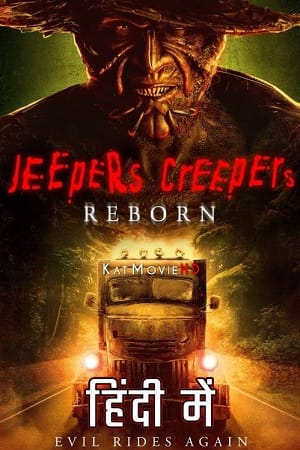 Download Jeepers Creepers 4: Reborn (2022) Dual Audio {Hindi-English} 480p [450MB] | 720p [950MB] | 1080p [2GB] poster