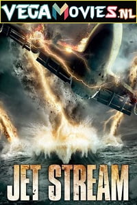 Download Jet Stream (2013) Dual Audio {Hindi-English} 480p [300MB] | 720p [850MB] poster